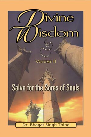 Divine Wisdom II: Salve for the Sores of Souls (3rd Edition)
