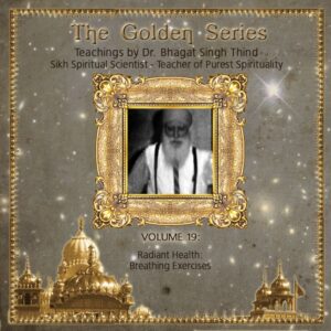 Volume 19. Radiant Health: Breathing Exercises