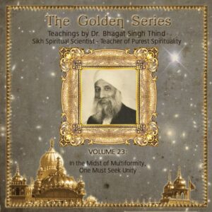 Volume 23. In the Midst of Multiformity, One Must Seek Unity