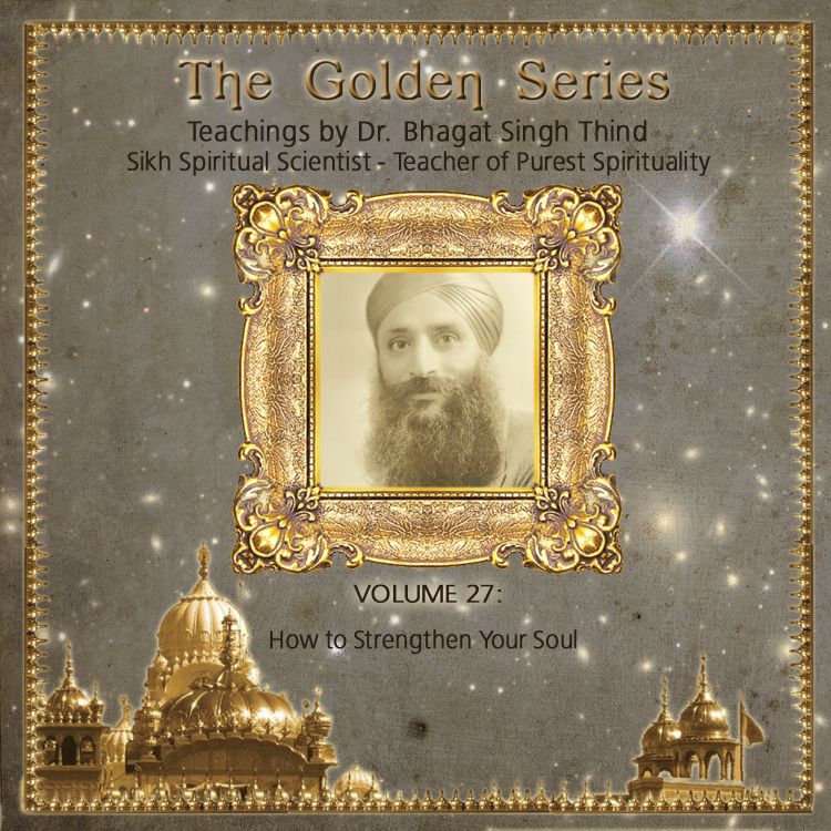 Volume 27. How to Strengthen Your Soul