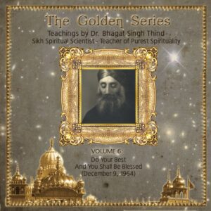 Volume 6. Do Your Best and You Shall be Blessed