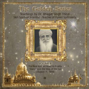 Volume 8. The Real Radiant Road to Reality: Standing in the Way of the Sun