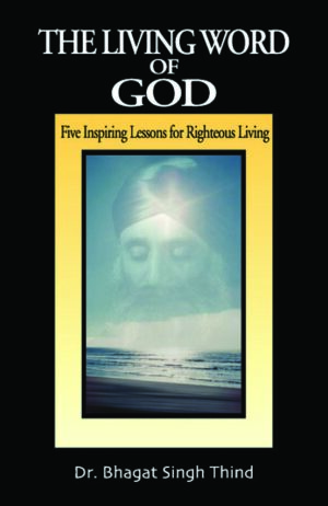 The Living Word of God - Five Inspiring Lessons for Righteous Living