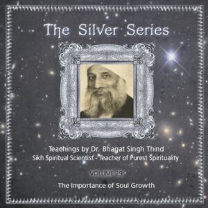 Volume 29. The Importance of Soul Growth