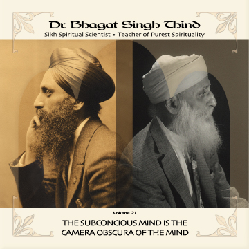 Volume 21: The Subconscious Mind Is the Camera Obscura