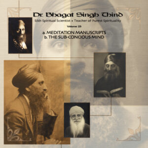 Volume 23: Meditation Manuscripts & The Subconscious Mind