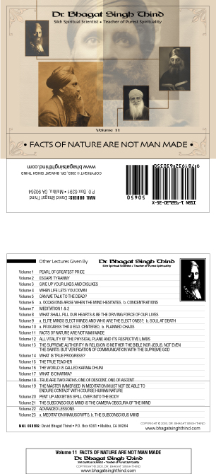 Volume 11. Facts of Nature Are Not Man Made