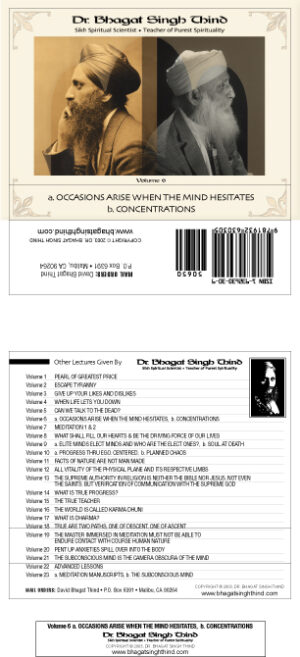 Volume 6. Occasions Arise When the Mind Hesitates & Concentrations